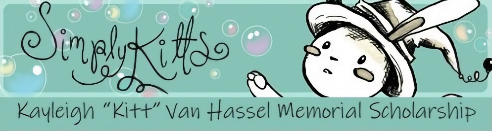 Simply Kitts banner: hand-lettered logo with Kitt's bunny character in a top hat, above the words Kayleigh “Kitt” Van Hassel Memorial Scholarship.
